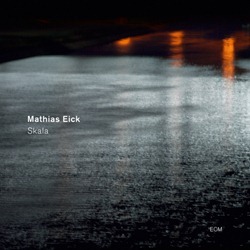 Mathias Eick – Skala (ECM)