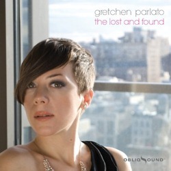 Gretchen Parlato – The Lost and Found (ObliqSound)