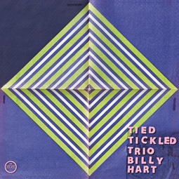 Tied & Tickled Trio feat. Billy Hart – La Place Demon (Morr Music)