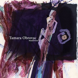 Tamara Obrovac/Transhistria ensemble/Epoque Quartet  – Madirosa (Aquarius Records)