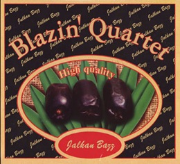 Blazin’ Quartet – Jalkan Bazz (Metropolis)