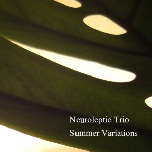 Besplatan download: Neuroleptic Trio – Summer Variations