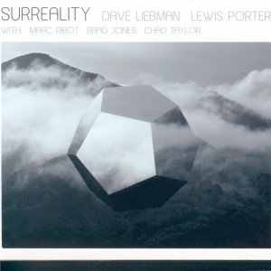 Poklanjamo CD: Dave Liebman/Lewis Porter – Surreality (Završeno)
