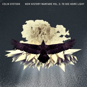 Colin Stetson: New History Warfare Vol. 3: To See More Light (Constellation Records)
