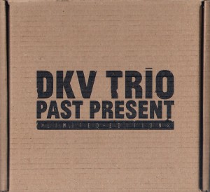 DKV Trio: Past Present (Not Two)