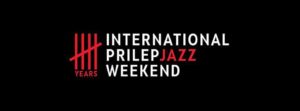 International Prilep JAZZ Weekend: Program