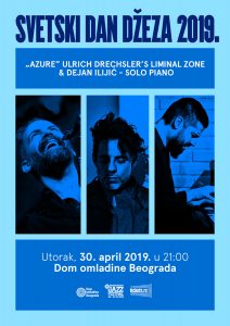 Svetski dan džeza u Domu omladine: Ulrich Drechsler & Peter Zirbs / Dejan Ilijić