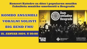 NOVE DŽEZ NADE: Koncert studenata FMU u Domu omladine Beograda